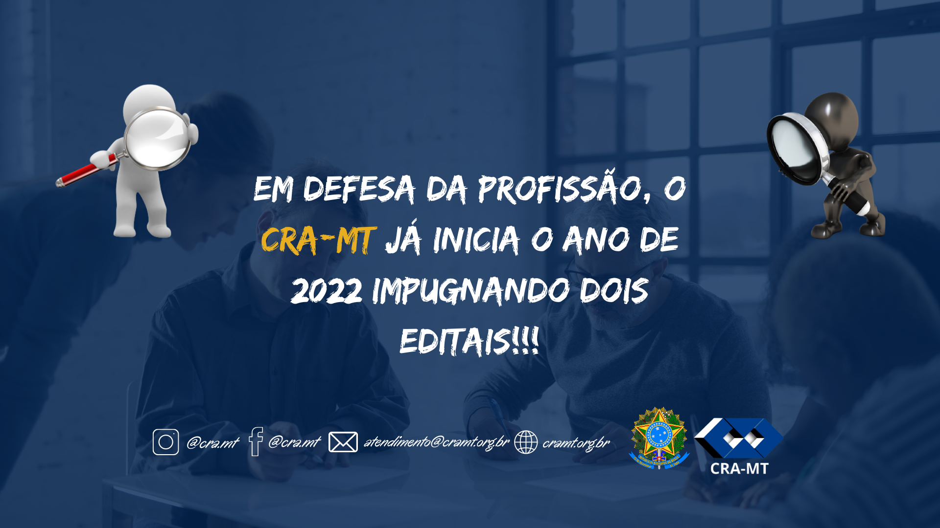 Read more about the article EM DEFESA DA PROFISSÃO, O CRA-MT JÁ INICIA O ANO DE 2022 IMPUGNANDO DOIS EDITAIS!!!