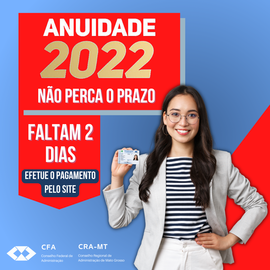 Read more about the article Anuidade 2022 – Faltam 2 dias!
