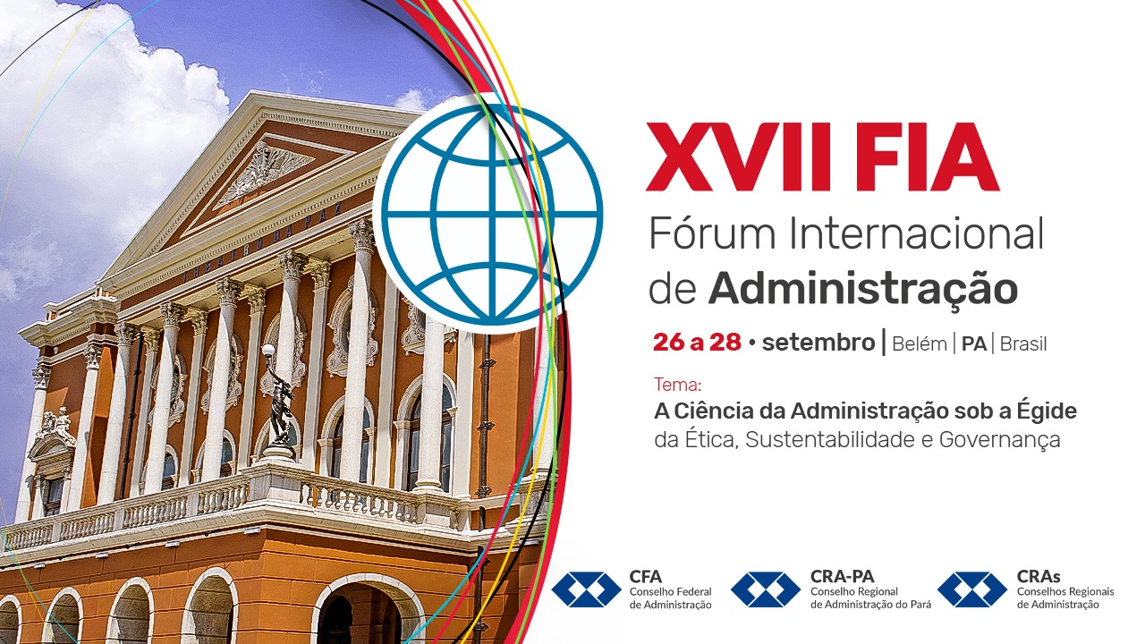 Read more about the article Vem aí o XVII Fórum Internacional de Administração