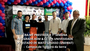 Read more about the article CRA-MT PRESTIGIA A 1ª SEMANA INTEGRADA ADM & CC  DA UNIVESIDADE DO ESTADO DE MATO GROSSO (UNEMAT) –  Campus de Tangará da Serra