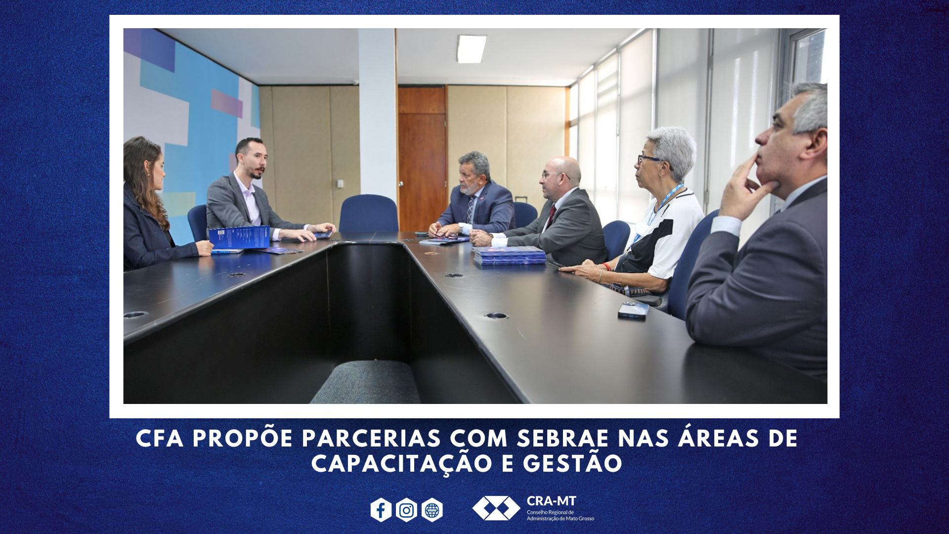 Read more about the article CFA propõe parcerias com Sebrae nas áreas de capacitação e gestão